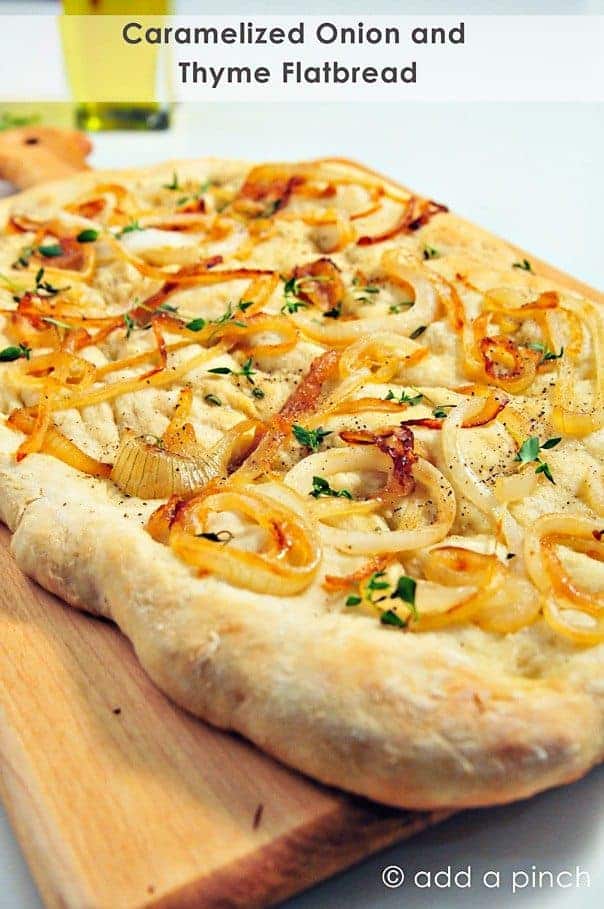 Mastering Caramelized Onion & Thyme Flatbread